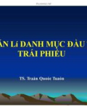 Bài giảng Quản lí danh mục đầu tư trái phiếu - TS.Trần Quốc Tuấn