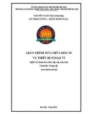 Giáo trình Sửa chữa máy in và thiết bị ngoại vi (Nghề: Kỹ thuật sửa chữa, lắp ráp máy tính - Trung cấp) - Trường CĐ nghề Việt Nam - Hàn Quốc thành phố Hà Nội