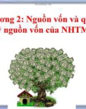 Bài giảng Nghiệp vụ ngân hàng thương mại: Chương 2 (40tr)