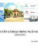 Bài giảng Nguyên lý hoạt động ngân hàng - GV. Chu Mai Linh