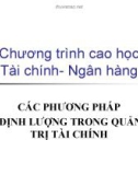 Bài giảng Các phương pháp định lượng trong quản trị tài chính: Chương 5