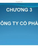 Bài giảng Kế toán tài chính - Chương 3: Công ty cổ phần