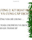 Bài giảng Kế toán tài chính - Chương 2: Kế toán hoạt động sản xuất và cung cấp dịch vụ