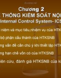 Bài giảng Lý thuyết kiểm toán: Chương 2 Hệ thống kiểm soát nội bộ