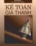 Lý thuyết Kế toán giá thành: Phần 1