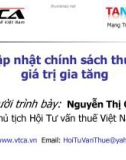 Bài giảng Cập nhật chính sách thuế giá trị gia tăng - Nguyễn Thị Cúc