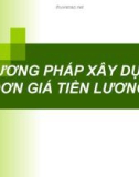 Bài giảng Phương pháp xây dựng đơn giá tiền lương