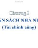 Bài giảng Chương 2: Ngân sách nhà nước (Tài chính công)