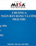 Bài giảng Phần mềm kế toán - Chương 6: Kế toán bán hàng và công nợ phải thu