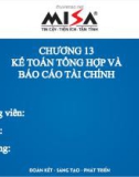 Bài giảng Phần mềm kế toán - Chương 13: Kế toán tổng hợp và báo cáo tài chính