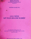 Giáo trình Kế toán doanh nghiệp: Phần 1 - Nguyễn Thị Minh Thọ