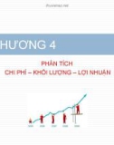 Bài giảng Kế toán quản trị - Chương 4: Phân tích chi phí – Khối lượng – Lợi nhuận