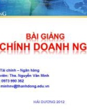 Bài giảng Tài chính doanh nghiệp: Chương 3 - ThS. Nguyễn Văn Minh