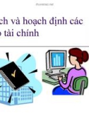 Bài giảng Bài 2: Phân tích và hoạch định các báo cáo tài chính