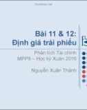 Bài giảng Bài 11 & 12: Định giá trái phiếu (Học kỳ Xuân 2016) - Nguyễn Xuân Thành