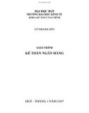 Giáo trình Kế toán ngân hàng: Phần 1 - Lê Thị Kim Liên