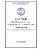 Giáo trình Thiết kế và cấu hình website (Nghề: Quản trị mạng máy tính - Trình độ Cao đẳng) - Trường Cao đẳng Nghề An Giang