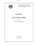 Bài giảng Quản trị tài chính - GV. Lê Thị Minh Nguyên