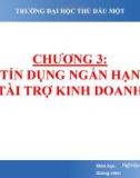 Bài giảng Nghiệp vụ Ngân hàng thương mại: Chương 3 - ThS. Lâm Nguyễn Hoài Diễm