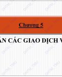 Bài giảng Kế toán tài chính quốc tế 1: Chương 5 - ĐH Thương Mại