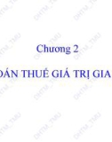 Bài giảng Kế toán thuế trong doanh nghiệp: Chương 2 - ĐH Thương Mại