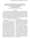 Dịch vụ ngân hàng bán lẻ tại ngân hàng thương mại cổ phần ngoại thương Việt Nam − Thực trạng và giải pháp