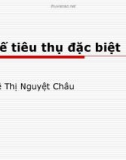 Bài giảng Thuế tiêu thụ đặc biệt - Lê Thị Nguyệt Châu