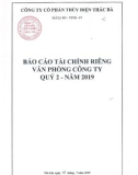 Báo cáo tài chính riêng của văn phòng công ty quý 2 năm 2019 - Công ty Cổ phần Thủy điện Thác Bà