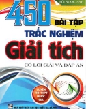 Tuyển chọn 450 bài tập trắc nghiệm Giải tích: Phần 1