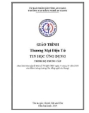 Giáo trình Thương mại điện tử (Nghề: Tin học ứng dụng - Trình độ Trung cấp) - Trường Cao đẳng Nghề An Giang