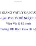 Vật lý đại cương - Thuyết động học phân tử các chất khí và định luật phân bổ part 1