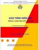 Giáo trình Tiếng Anh chuyên ngành (Nghề Tin học ứng dụng - Trình độ Trung cấp) - CĐ GTVT Trung ương I