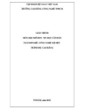 Giáo trình Tin học căn bản (Ngành/nghề: Công nghệ sợi dệt – Trình độ Cao đẳng) - Trường CĐ Kinh tế - Kỹ thuật Vinatex TP. HCM