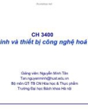 Bài giảng Quá trình thiết bị công nghệ hóa học: Chương 1 - Nguyễn Minh Tân