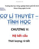 Bài giảng Cơ học lý thuyết - Tĩnh học: Chương 5 - ĐH Công nghiệp TP.HCM