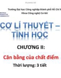 Bài giảng Cơ học lý thuyết - Tĩnh học: Chương 2 - ĐH Công nghiệp TP.HCM