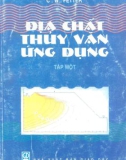 Ứng dụng Địa chất thủy văn (Tập 1): Phần 1