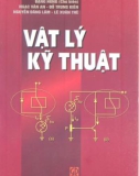 Giáo trình Vật lý Kỹ thuật: Phần 1 - Đặng Hùng (chủ biên)