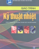 Giáo trình Kỹ thuật nhiệt - ThS. Trần Văn Lịch