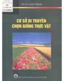 Giáo trình Cơ sở di truyền chọn giống thực vật: Phần 1