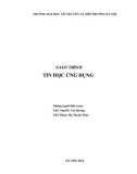 Giáo trình Tin học ứng dụng: Phần 1 - Trường ĐH Tài nguyên và Môi trường Hà Nội