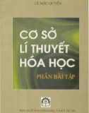 Cơ sở lý thuyết hóa học (Phần bài tập): Phần 1