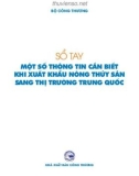 Sổ tay một số thông tin cần biết khi xuất khẩu nông thủy sản sang thị trường Trung Quốc