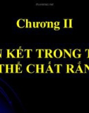 Bài giảng Cơ sở vật lý chất rắn: Chương 2 - ThS. Vũ Thị Phát Minh