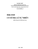 Giáo trình Cơ sở Địa lí tự nhiên: Phần 1 - TS. Lê Thị Hợp