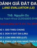 Bài giảng Đánh giá đất đai land evaluation (LE): Chương 1 - ThS. Nguyễn Du