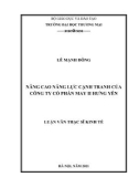 Luận văn Thạc sĩ Kinh tế: Nâng cao năng lực cạnh tranh của Công ty cổ phần May II Hưng Yên