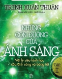 Ánh sáng - Những con đường của Vật lý siêu hình học (Tập I): Phần 1