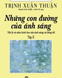 Ánh sáng - Những con đường của Vật lý siêu hình học (Tập II): Phần 1