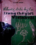 Thế giới vi sinh vật và những điều kỳ lạ